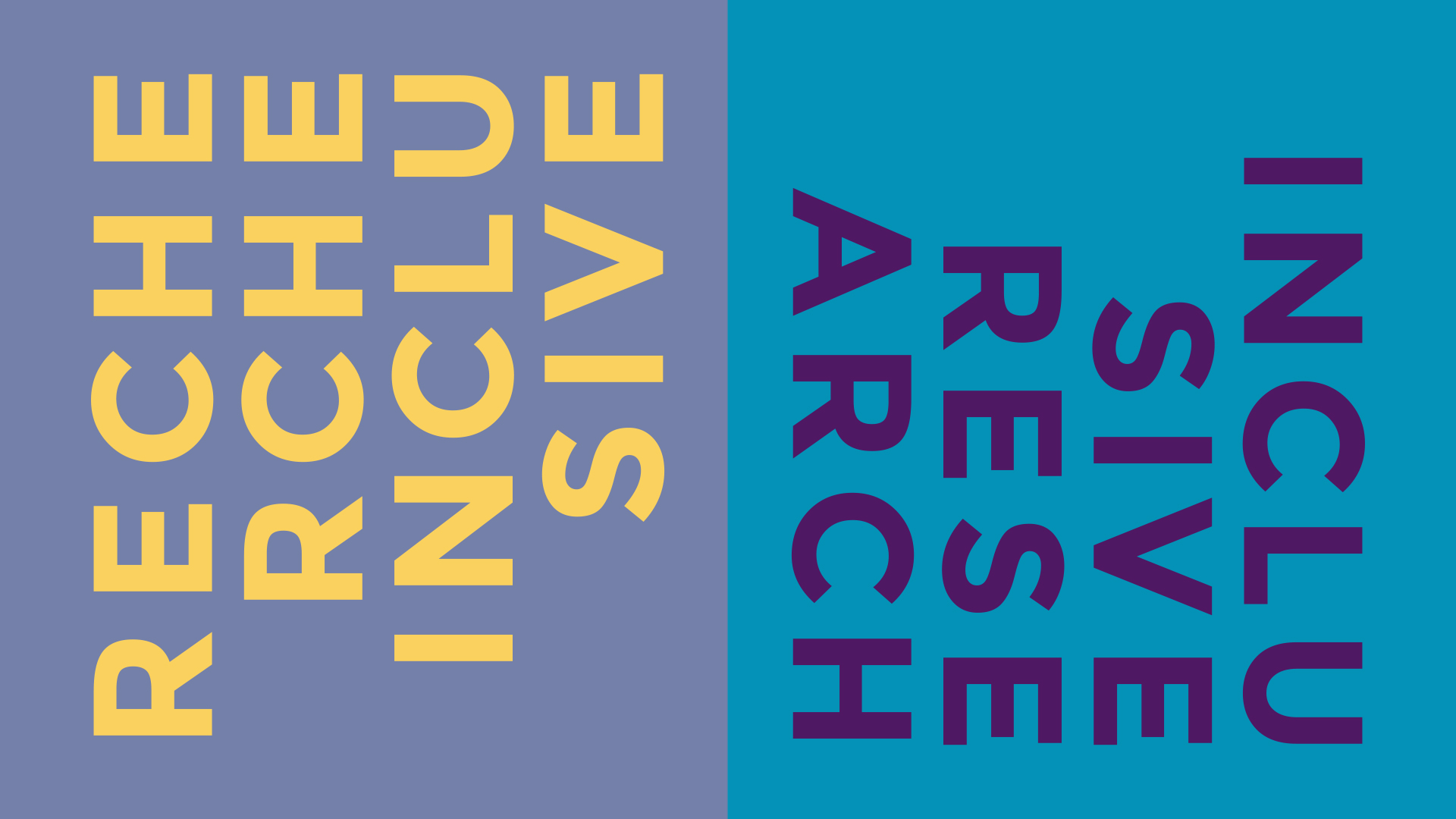 Recherche inclusive. Inclusive Research.