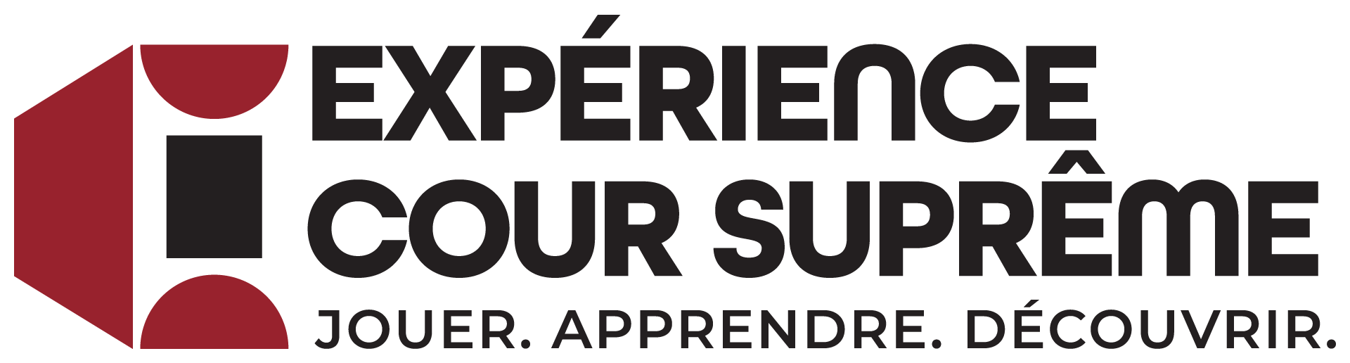 EXPÉRIENCE COUR SUPRÊME JOUER. APPRENDRE. DÉCOUVRIR.